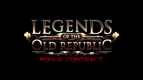 Legends of the Old Republic: Rogue Contract - Trailer