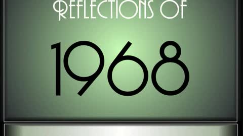 Reflections Of 1968 ♫ ♫ [90 Songs]