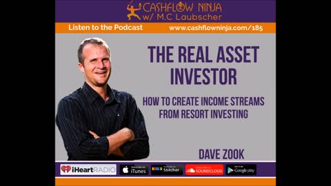 Dave Zook Shares How To Create Income Streams From Resort Investing