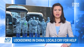 Lockdowns in China: Locals Cry for Help