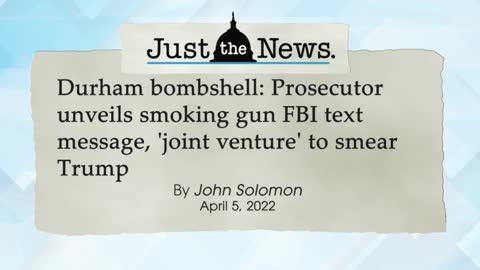 Durham bombshell: Prosecutor unveils smoking gun FBI text message, 'joint venture' to smear Trump