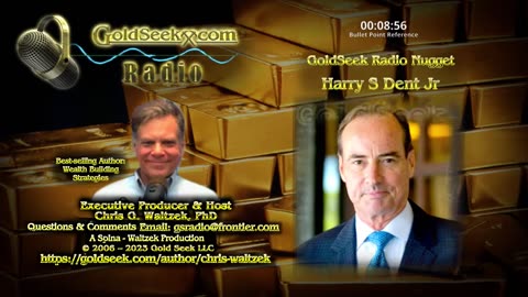 GoldSeek Radio Nugget -- Harry S. Dent Jr.: Warning About The Crash of Our Lifetime