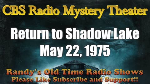 75-05-22 CBS Radio Mystery Theater Return To Shadow Lake.mp4