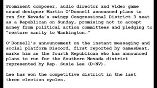 24-0304 - Halo and Destiny Game Composer O'Donnell to Run for Nevada Congressional Seat