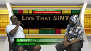 LiveThatSINY: Wu-Tang Affiliate HipHop Pioneer Crunch Lo