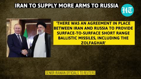 Iran 'to supply more drones & missiles' to Russia; West fumes over Tehran's involvement in war