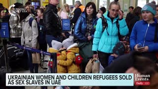 Jack Posobiec on Ukrainian women and children refugees being sold as sex slaves in the UAE