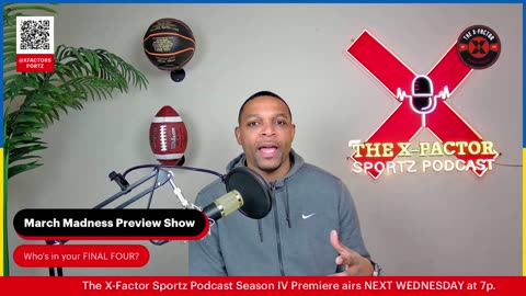 🏀 March Madness Madness: X-Factor Sportz Podcast Preview Show! 🎙️