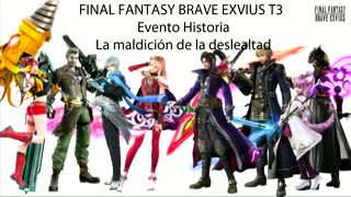 FF Brave Exvius Evento Historia La maldición de la deslealtad (Sin gameplay)