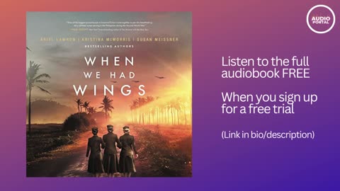 When We Had Wings Audiobook Summary Ariel Lawhon Kristina McMorris Susan Meissner