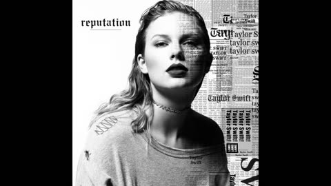 Taylor Swift - Reputation Mixtape