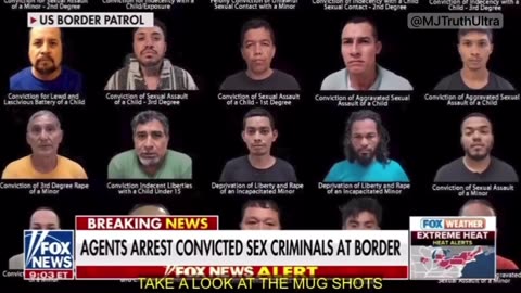 Border Patrol Arrested 68 Illegals Arrests for Sec Crimes, 62 Children Predators