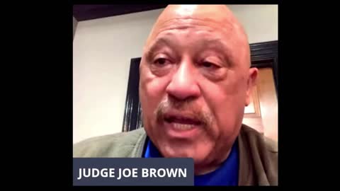 Advice from Judge Joe Brown