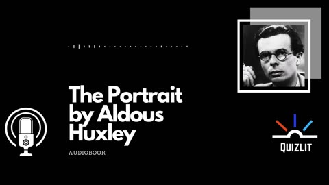 The Portrait by Aldous Huxley Audiobook