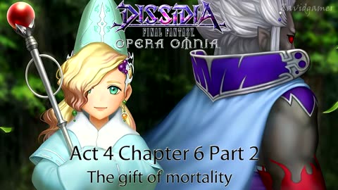 DFFOO Cutscenes Act 4 Chapter 6 Part 2 The Gift of Mortality (No gameplay)