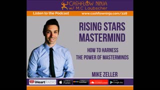 Mike Zeller Shares How To Harness The Power of Masterminds