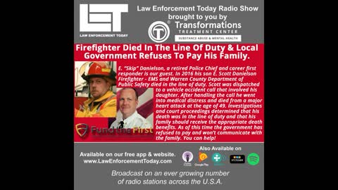Firefighter Died In The Line Of Duty And Local Government Refuses To Pay His Family.