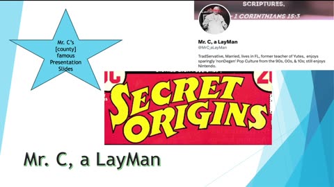 Mr. C a LayMan's - Secret Origins