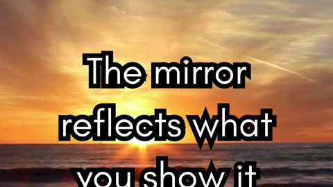 Reflection - The Mirror