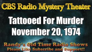 74-11-20 CBS Radio Mystery Theater Tattooed For Murder