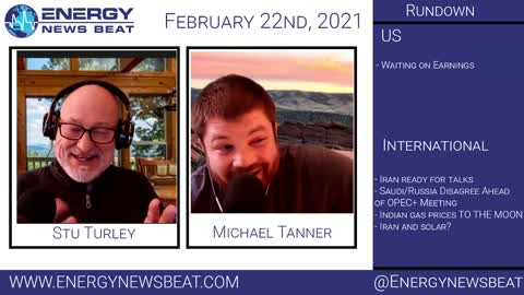The Daily Energy News Beat Markets show : 2/22/2021