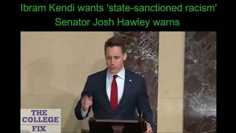 Senator Josh Hawley says Ibram Kendi wants 'state-sanctioned racism'