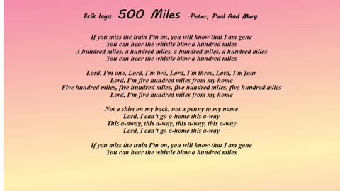 LIRIC SONG 500 Miles -Peter, Paul And Mary