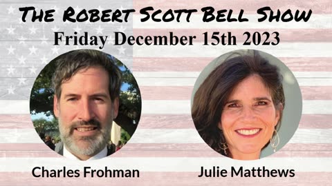 The RSB Show 12-15-23 - Charles Frohman, National Health Federation, Consumer Health Reform, Homeopathic Nitric Acid, Julie Matthews, Nourishing Hope