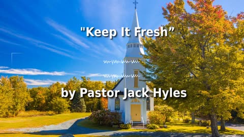 ✝️ Pastor Jack Hyles Sparks Revival with 'Keep It Fresh' Message! 🔥