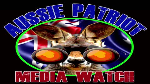 Aussie Patriot Media Watch - intro