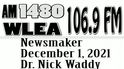 Newsmaker, December 1, 2021, Dr. Nick Waddy