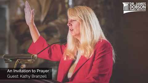 An Invitation to Prayer with Guest Kathy Branzell