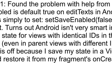 How to prevent editText from auto filling text when fragment is restored from saved instance