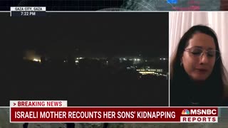 Israeli mom goes on MSNBC after Hamas abducts her children