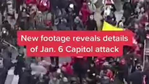 New footage reveals details of Jan. 6 Capitol attack