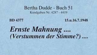 BD 4377 - ERNSTE MAHNUNG .... (VERSTUMMEN DER STIMME?) ....