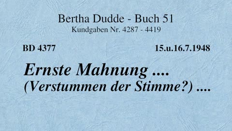 BD 4377 - ERNSTE MAHNUNG .... (VERSTUMMEN DER STIMME?) ....