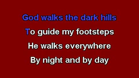 God Walks The Dark Hills