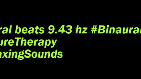 binaural_beats_9.43hz_AudioSphereSonicRelaxation BinauralSleepAid SoothingMeditation