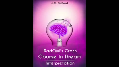 RadOwl’s Crash Course in Dream Interpretation with J.M. DeBord