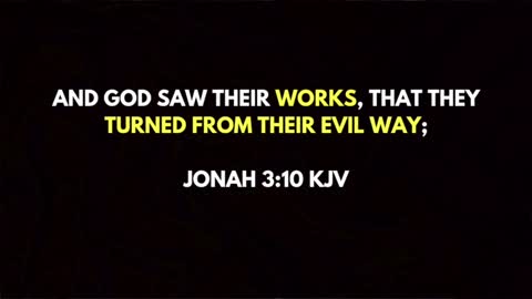 Repenting From Sins is WORKS (Jonah 3:10)