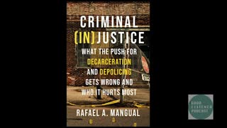 Who does crime REALLY affect ??! | Rafael Mangual, author of "Criminal (In)Justice" | GLP