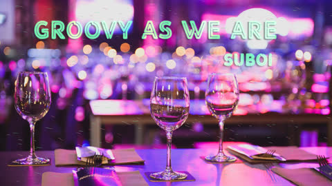 Groovy As We Are | Suboi
