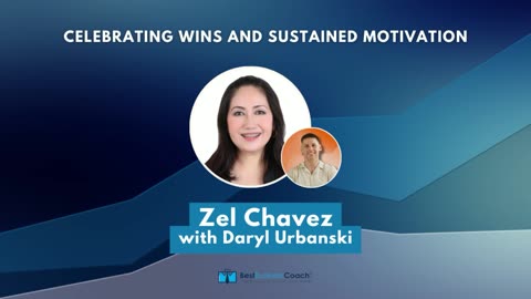 Celebrating Wins and Sustained Motivation with Zel Chavez