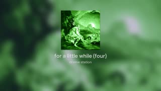 for a little while (four)