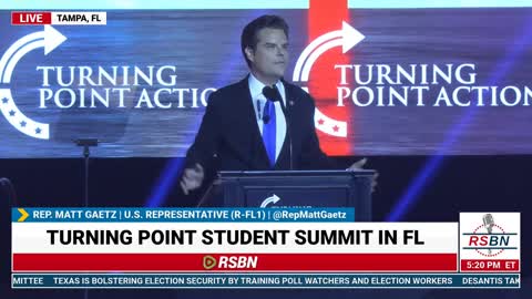 WATCH: Congressman Matt Gaetz at the TPUSA Student Action Summit in Tampa, FL. 7-23-22