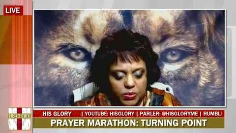 His Glory Prayer Marathon - Turning Point 2/8/21