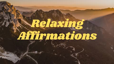 Relaxing Affirmations For Positive Thinking Confidence And Success to Listen Every Day !!!