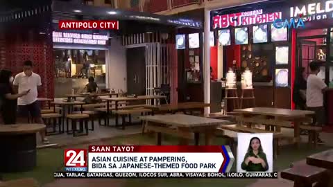 Asian Cuisine at pampering, bida sa Japanese-themed food park - 24 Oras Weekend