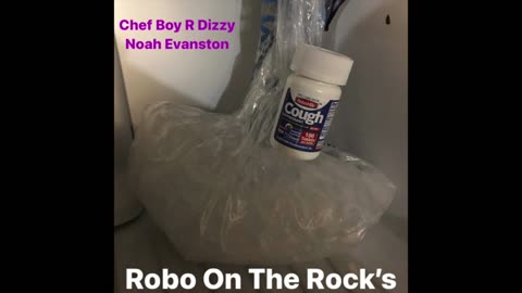 Robo On The Rock's d(O_o)b Chef Boy R Dizzy Noah Evanston d(O_o)b Produced By d(O_o)b Dizzy Visionz